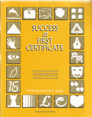 M. Duckworth & K. Gude - Success at First Certificate - Workbook