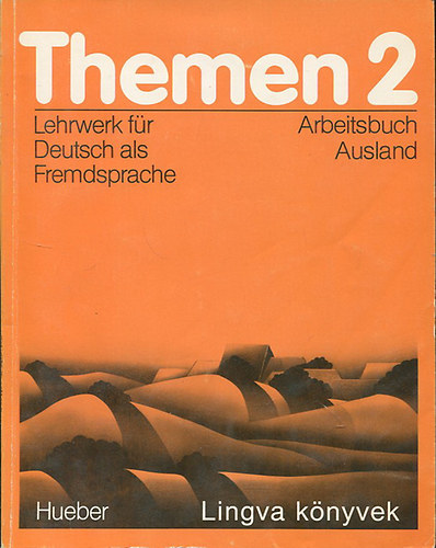 Hartmut Aufderstrase, Heiko Bock,Jutta Mller - Themen 2 - Lehrwerk fr Deutsch als Fremdsprache - Arbeitsbuch