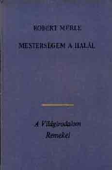 Robert Merle - Mestersgem a hall