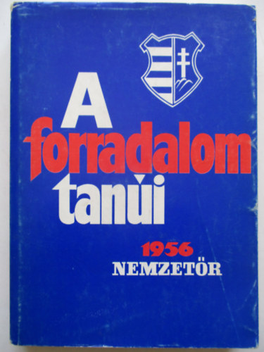 Nemzetőr - A forradalom tanúi