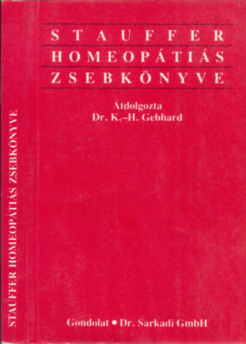 Dr. Martin Schlegel; Dr. K.-H. Gebhard (tdolgozta) - Stauffer homeoptis zsebknyve