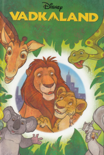 Szabadfalvi Andrs (ford.) - Vadkaland (Disney)