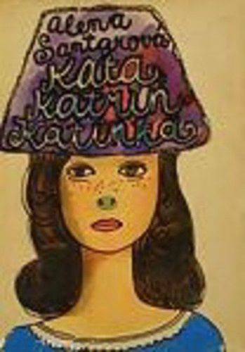 Alena Santarov - Kata, Katrin, Katinka