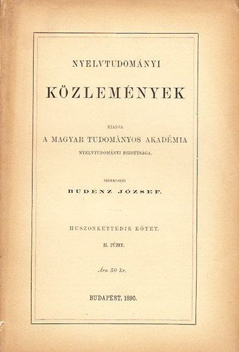 Budenz Jzsef (szerk.) - Nyelvtudomnyi kzlemnyek - 22. ktet 2. fzet - 1890.