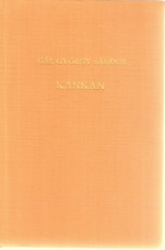 Gl Gyrgy Sndor - Knkn (Jacques Offenbach letregnye)