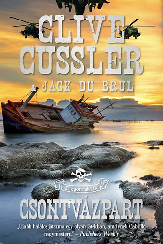 Clive Cussler; Dubrul, Jack - Csontvzpart