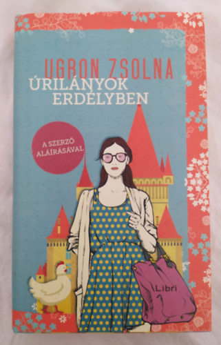 Ugron Zsolna - �ril�nyok Erd�lyben