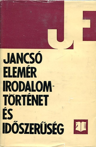 Jancs Elemr - Irodalomtrtnet s idszersg