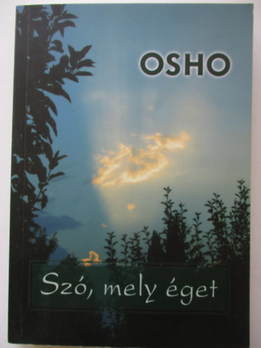 Osho - Szó, mely éget