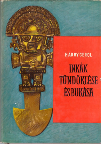 Harry Gerol - Ink�k t�nd�kl�se �s buk�sa