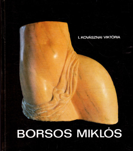 L. Kovsznai Viktria - Borsos Mikls