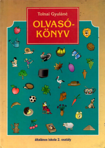 Tolnai Gyuláné - Olvasókönyv 2.o.
