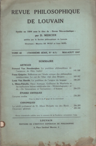 Revue Philosophique de Louvain. Troisieme srie, tome 45, n6-7, mai-aout 1947.
