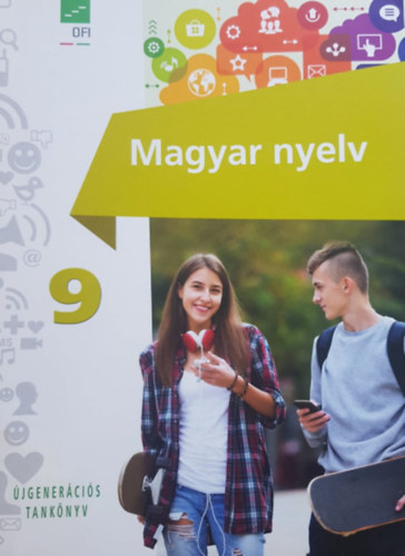 dr. Baranyai Katalin (vez. szerk.) - Magyar nyelv 9 - Tanknyv (jgenercis tanknyv)