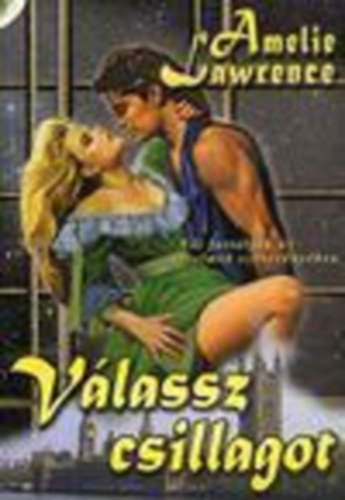 Amelie Lawrence - Válassz csillagot