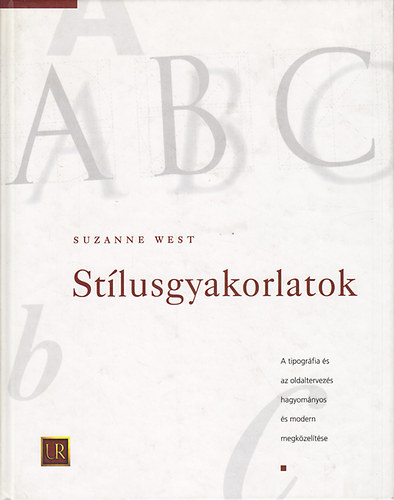 Suzanne West - Stlusgyakorlatok