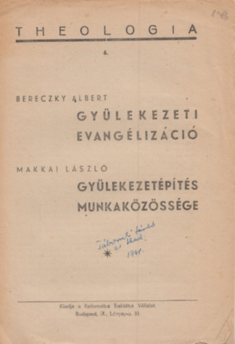 Bereczky Albert, Makkai Lszl - Gylekezeti evanglizci, Gylekezetpts munkakzssge
