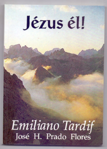 Emiliano Tardif - Jos H. Prado Flores - Jzus l! (Marana Tha)