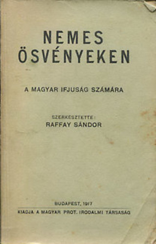 Raffay Sndor szerk. - Nemes svnyeken