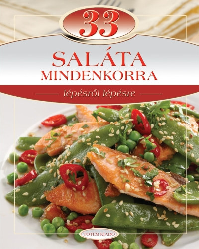 Csig Lszl; Meng Tnde - 33 salta mindenkorra