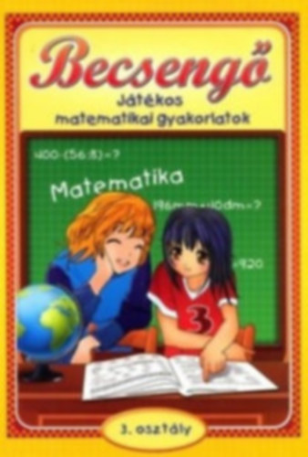 Becsengő - Játékos matematikai gyakorlatok 3. osztály