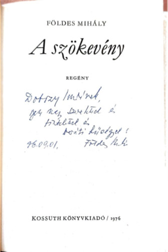 F�ldes Mih�ly - A sz�kev�ny