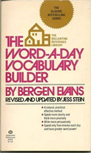 Bergen Evans - The Word-A-Day Vocabulary Builder