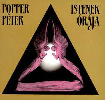 Popper Pter - Istenek rja