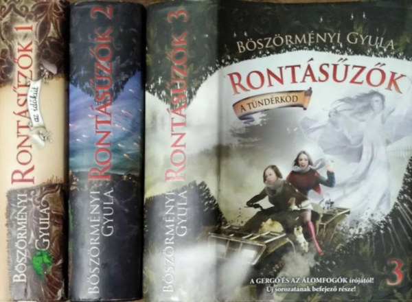 Böszörményi Gyula - Rontásűzők I-III. - Az időkút + A gyásznémber + A tündérköd (3 kötet)