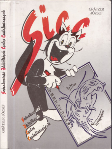 Grätzer József - Sicc... - Szórakoztató időtöltések, cseles csalafintaságok