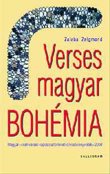 Zalabai Zsigmond (Szerk.) - Verses magyar Bohmia