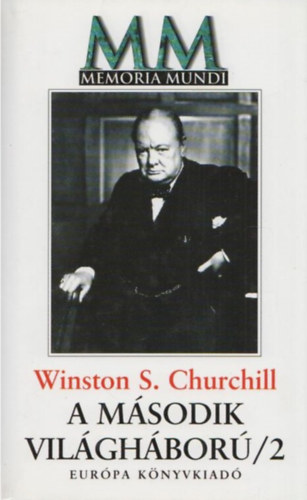 Winston S. Churchill - A második világháború 2.