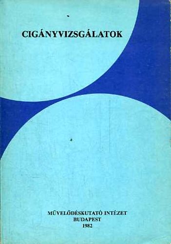 Andor Mihly (szerk.) - Cignyvizsglatok (Mhelysorozat 3.)
