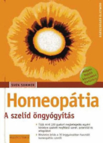 Swen Sommer - Homeopátia - A szelíd önygyógyítás