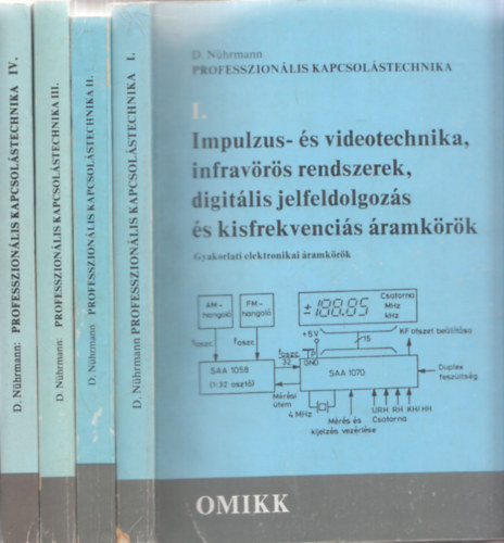 D. Nührmann; Dr. Hetényi Pálné - Professzionális kapcsolástechnika I-IV.