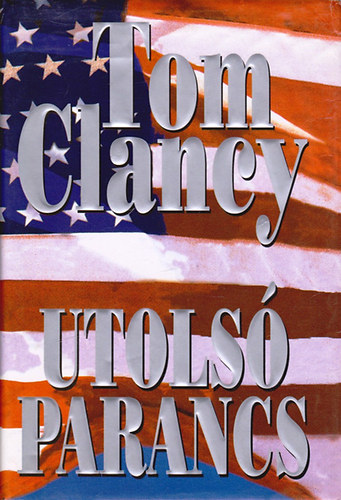 Tom Clancy - Utols� parancs + Eln�ki j�tszma