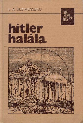 L.A. BEZIMENSZKIJ - Hitler hal�la