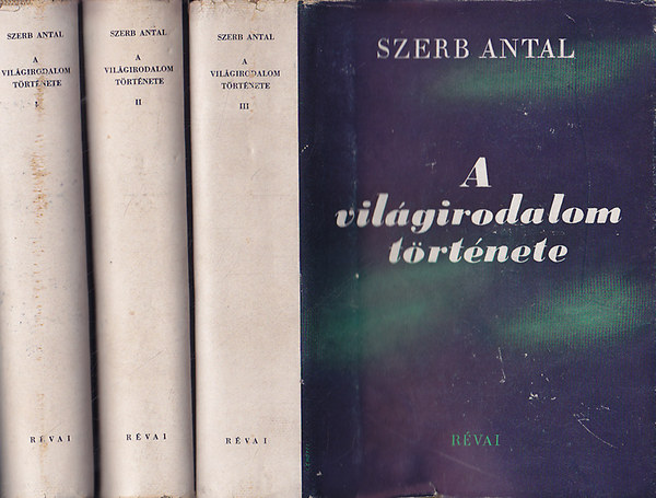 Szerb Antal - A világirodalom története I-III.
