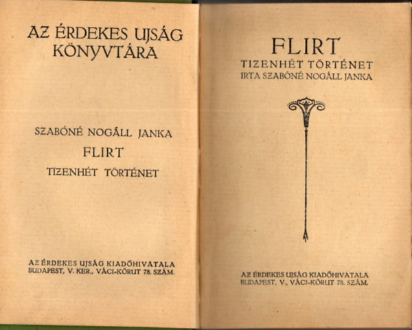 Szab�n� Nog�ll Janka - Flirt - Tizenh�t t�rt�net