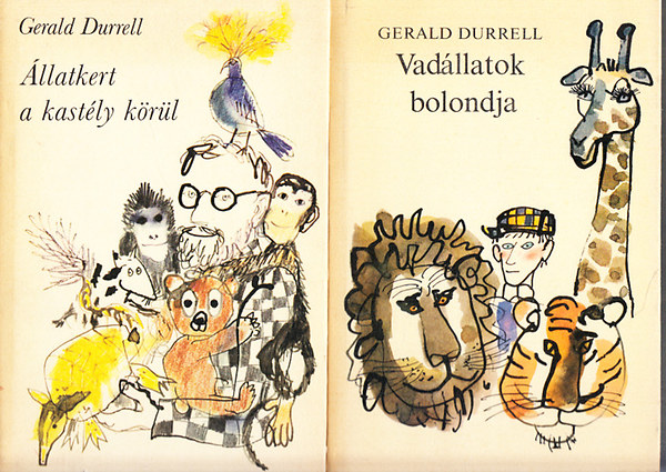 Gerald Durrell - 2 db. Durrell k�tet (�llatkert a kast�ly k�r�l + Vad�llatok bolondja)