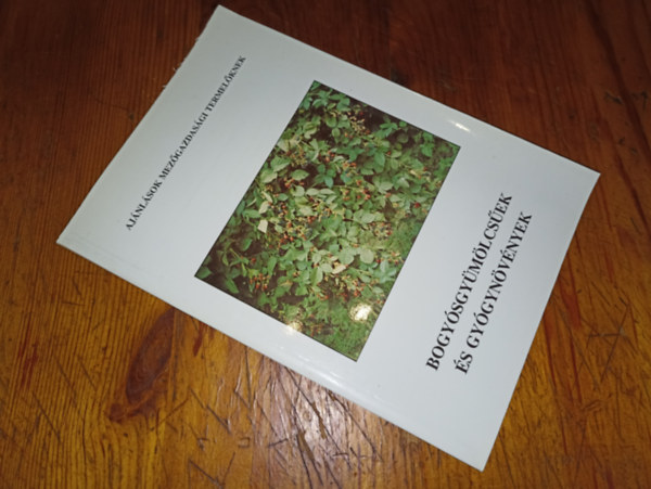 Sz�ke J�nos - Bogy�sgy�m�lcs�ek �s gy�gyn�v�nyek