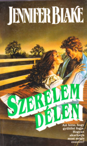 Jennifer Blake - Szerelem délen