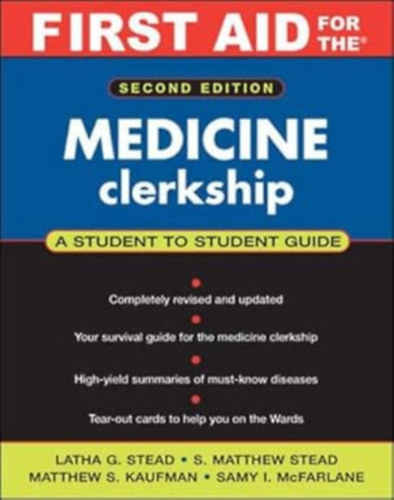 Latha Stead, S. Matthew Stead, Matthew Kaufman - First Aid for the(R) Medicine Clerkship