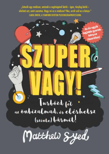Matthew Syed - Szuper vagy!