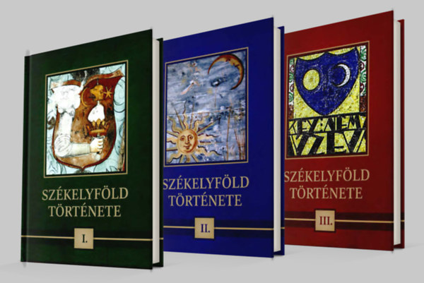 Egyed �kos (f�szerk.) - Sz�kelyf�ld t�rt�nete I-III.