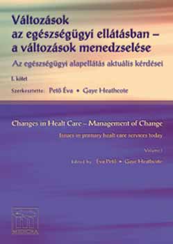 Pet va; Gaye Heathcote - Vltozsok az egszsggyi elltsban - a vltozsok menedzselse