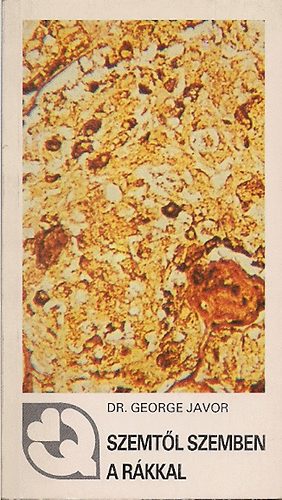 dr. George Javor - Szemt�l szemben a r�kkal