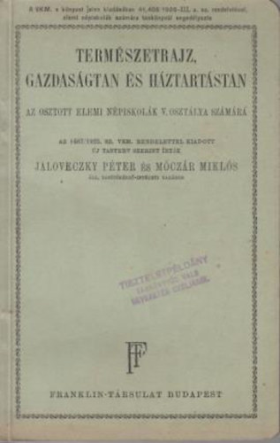 Term�szetrajz, gazdas�gtan �s h�ztart�stan. Az osztott elemi n�piskol�k V.oszt�lya sz�m�ra.