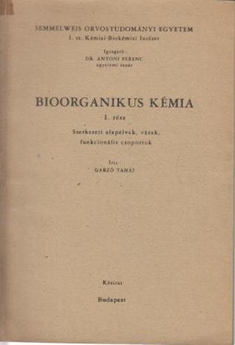Garz Tams - Bioorganikus kmia