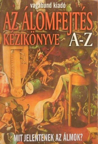 Berente gi - Az lomfejts kziknyve A-Z - Mit jelentenek az lmok?